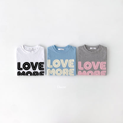 [D Saint] Love More T-Shirts