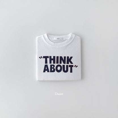 [PRE-ORDER] Think About T-Shirts