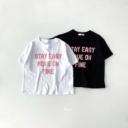 [PRE-ORDER] Stay Easy T-Shirts