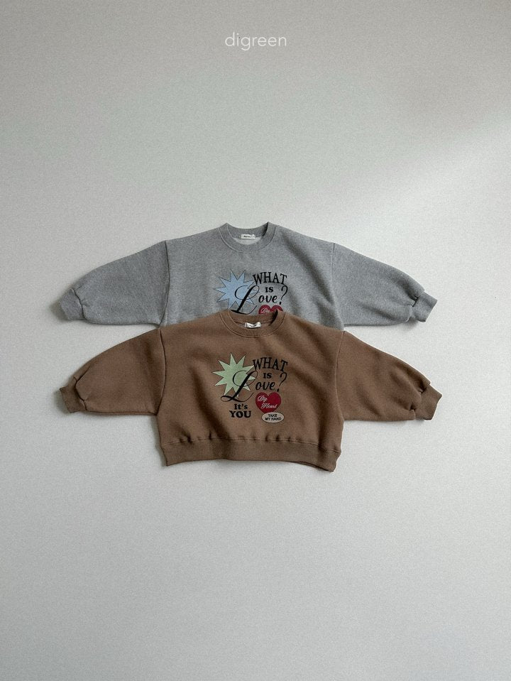 [PRE-ORDER] What Is Love Sweatshirts