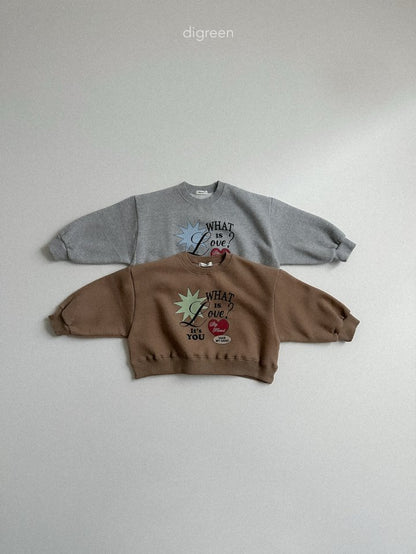 [PRE-ORDER] What Is Love Sweatshirts