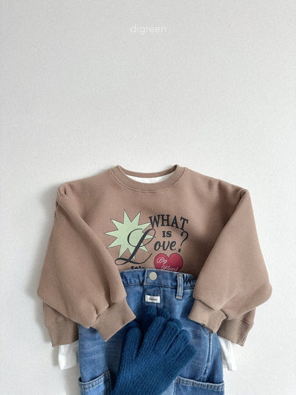 [PRE-ORDER] What Is Love Sweatshirts