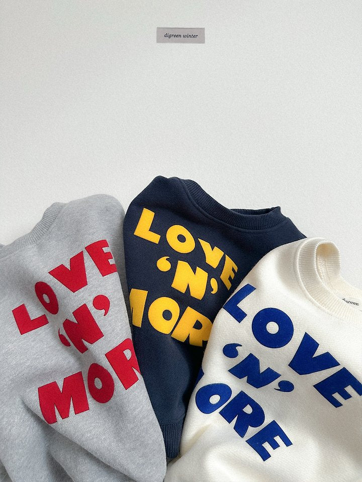 [PRE-ORDER] Love More Sweatshirts